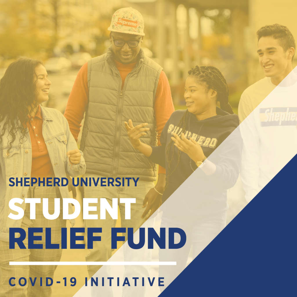 Shepherd University Student Relief Fund COVID19 Initiative The